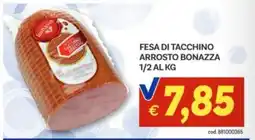 Vivo Supermercati Fesa di tacchino arrosto Bonazza offerta