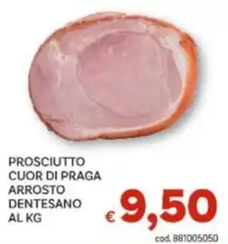 Vivo Supermercati Prosciutto Cuor di Praga Arrosto Dentesano offerta
