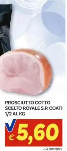 Vivo Supermercati Prosciutto Cotto Scelto Royale S.P. Coati offerta