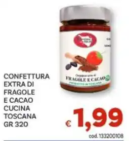 Vivo Supermercati Cucina Toscana Confettura Extra di Fragole e Cacao offerta