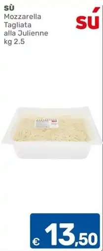 C+C Cash and Carry sù Mozzarella Tagliata alla Julienne offerta