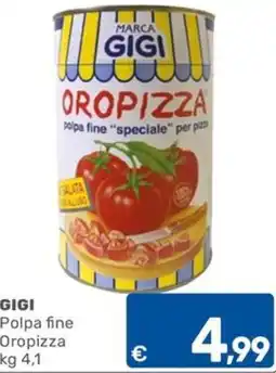C+C Cash and Carry GIGI Oropizza polpa fine "speciale" per pizza offerta