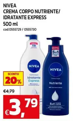 C+C Cash and Carry NIVEA CREMA CORPO NUTRIENTE/ IDRATANTE EXPRESS offerta