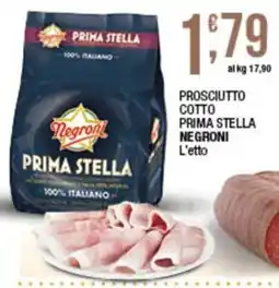 Sidis Prosciutto Cotto Prima Stella Negroni offerta