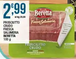 Sidis Prosciutto Crudo Fresca Salumeria Beretta offerta