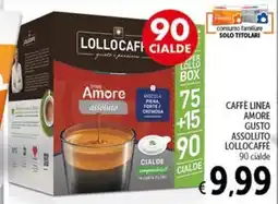 Spazio Conad Caffè linea Amore Gusto Assoluto Lollocaffè offerta