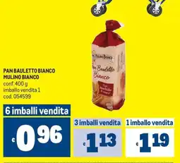 Metro PAN BAULETTO BIANCO MULINO BIANCO offerta