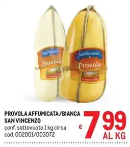 Metro Provola affumicata/bianca San Vincenzo offerta