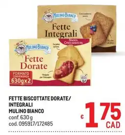 Metro Fette Biscottate Dorate/Integrali Mulino Bianco offerta