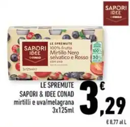 Conad Margherita LE SPREMUTE SAPORI & IDEE CONAD mirtilli e uva/melagrana offerta