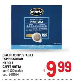 Metro CIALDE COMPOSTABILI ESPRESSO BAR NAPOLI CAFFÈ MOTTA offerta