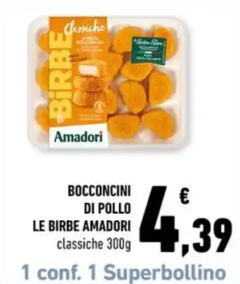 Conad Margherita Bocconcini di pollo le birbe amadori classiche offerta
