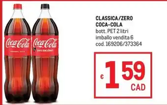 Metro Coca-Cola CLASSICA/ZERO offerta