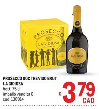 Metro Prosecco Doc Treviso Brut La Gioiosa offerta