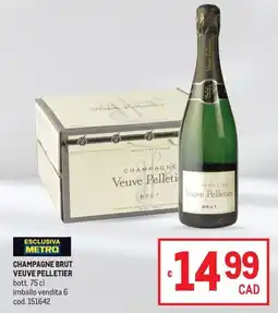Metro CHAMPAGNE BRUT VEUVE PELLETIER offerta
