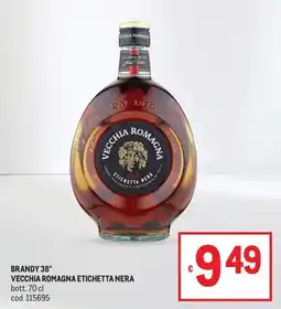 Metro BRANDY 38° VECCHIA ROMAGNA ETICHETTA NERA offerta