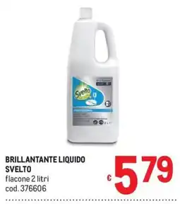 Metro BRILLANTANTE LIQUIDO SVELTO offerta