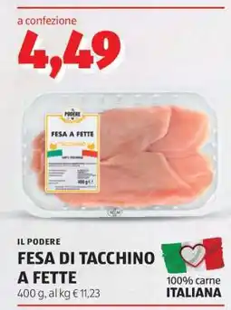 ALDI IL PODERE FESA DI TACCHINO A FETTE offerta
