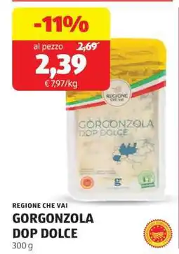 ALDI REGIONE CHE VAI GORGONZOLA DOP DOLCE offerta