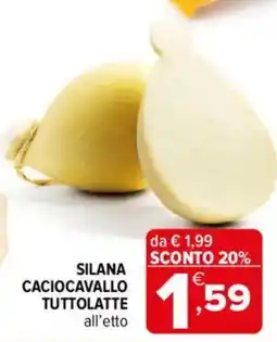 Iperal SILANA CACIOCAVALLO TUTTOLATTE offerta