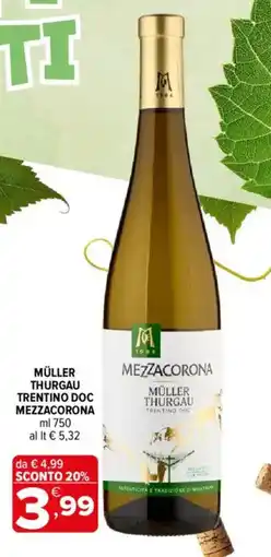 Iperal MÜLLER THURGAU TRENTINO DOC MEZZACORONA offerta