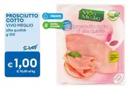 MD Discount Prosciutto cotto vivo meglio alta qualità offerta