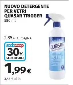Coop NUOVO DETERGENTE PER VETRI QUASAR TRIGGER offerta