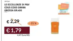 Prezzemolo e Vitale LE ECCellenze di P&V COUS COUS GRANA GROSSA offerta