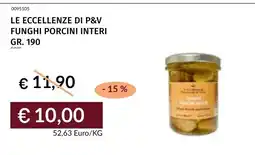 Prezzemolo e Vitale LE ECCELLENZE DI P&V FUNGHI PORCINI INTERI offerta