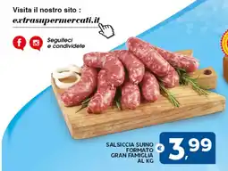 Extra Supermercati Salsiccia suino formato gran famiglia offerta