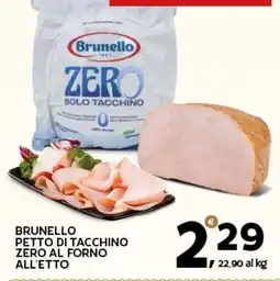 Extra Supermercati Brunello petto di tacchino zero al forno offerta