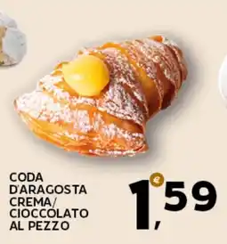 Extra Supermercati CODA D'ARAGOSTA CREMA/ CIOCCOLATO AL PEZZO offerta