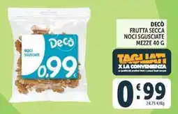 Deco Supermercati Decò Noci Sgusciate offerta