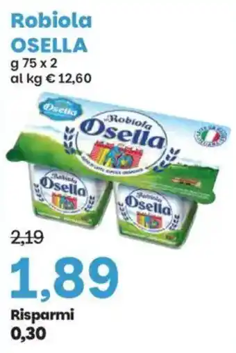 Prix Quality Robiola Osella offerta