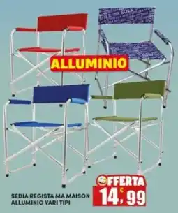 Maury's Sedia regista Ma Maison offerta