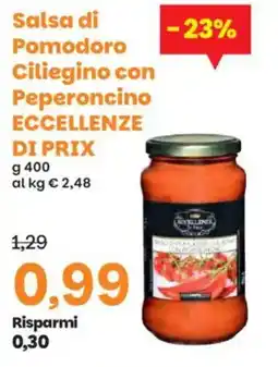 Prix Quality Salsa di Pomodoro Ciliegino con Peperoncino ECCELLENZE DI PRIX offerta