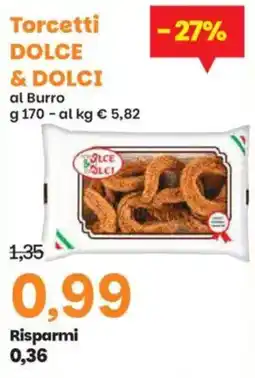 Prix Quality Torcetti DOLCE & DOLCI al Burro offerta
