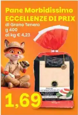 Prix Quality PANE MORBIDISSIMO offerta