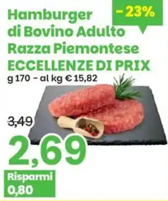 Prix Quality Hamburger di Bovino Adulto Razza Piemontese offerta