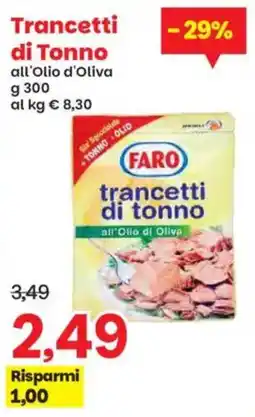 Prix Quality FARO trancetti di tonno offerta