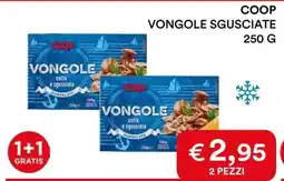 Coop COOP VONGOLE SGUSCIATE 250 G offerta
