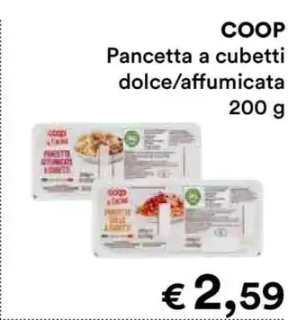 Coop COOP Pancetta a cubetti Dolce/Affumicata offerta