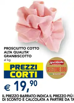 Esselunga Prosciutto Cotto Alta Qualita' Granbiscotto offerta