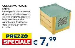 Esselunga CONSERVA PATATE SNIPS offerta