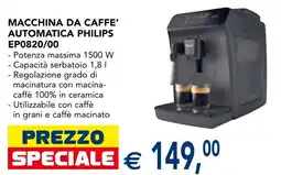 Esselunga MACCHINA DA CAFFE' AUTOMATICA PHILIPS offerta