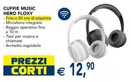 Esselunga CUFFIE MUSIC HERO FLOXY offerta
