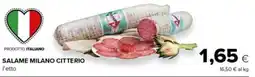 Tigre Salame Milano Citterio offerta