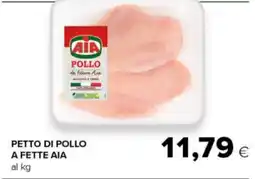Tigre PETTO DI POLLO A FETTE AIA offerta