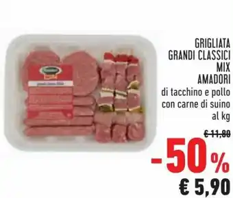 Conad Amadori Grigliata Grandi Classici Mix di Tacchino e Pollo co Carne di Suino offerta