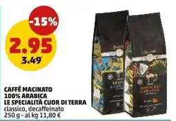 PENNY CAFFÉ MACINATO 100% ARABICA LE SPECIALITÀ CUOR DI TERRA classico, decaffeinato offerta